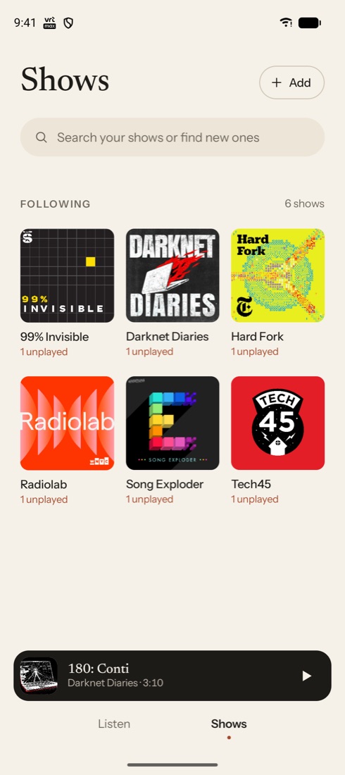 Shows: the podcasts you follow